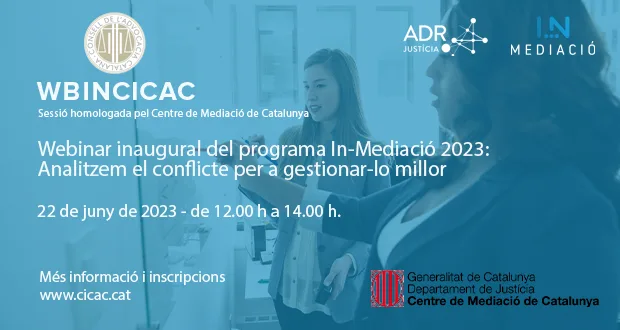 Webinar inaugural del programa In-Mediació 2023: Analitzem el conflicte per a gestionar-lo millor