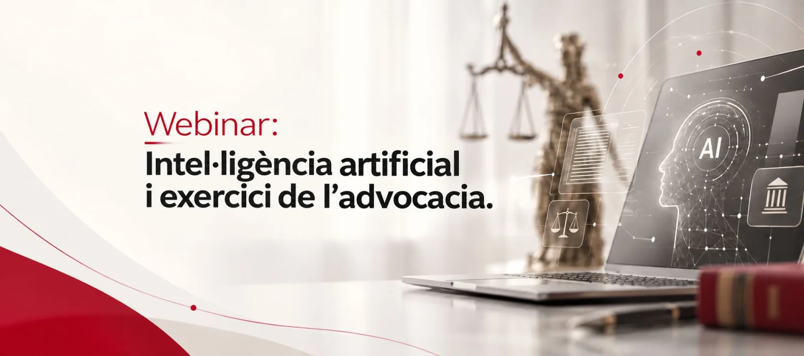 Webinar: Intel·ligència artificial i exercici de l’advocacia: oportunitats, riscos i criteris per a un ús professional responsable.